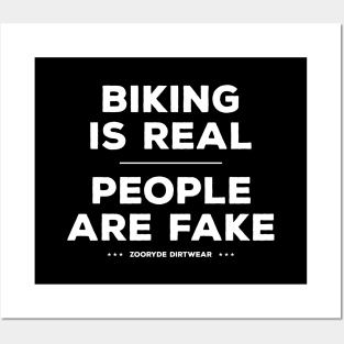 Biking Is Real People Are Fake Posters and Art